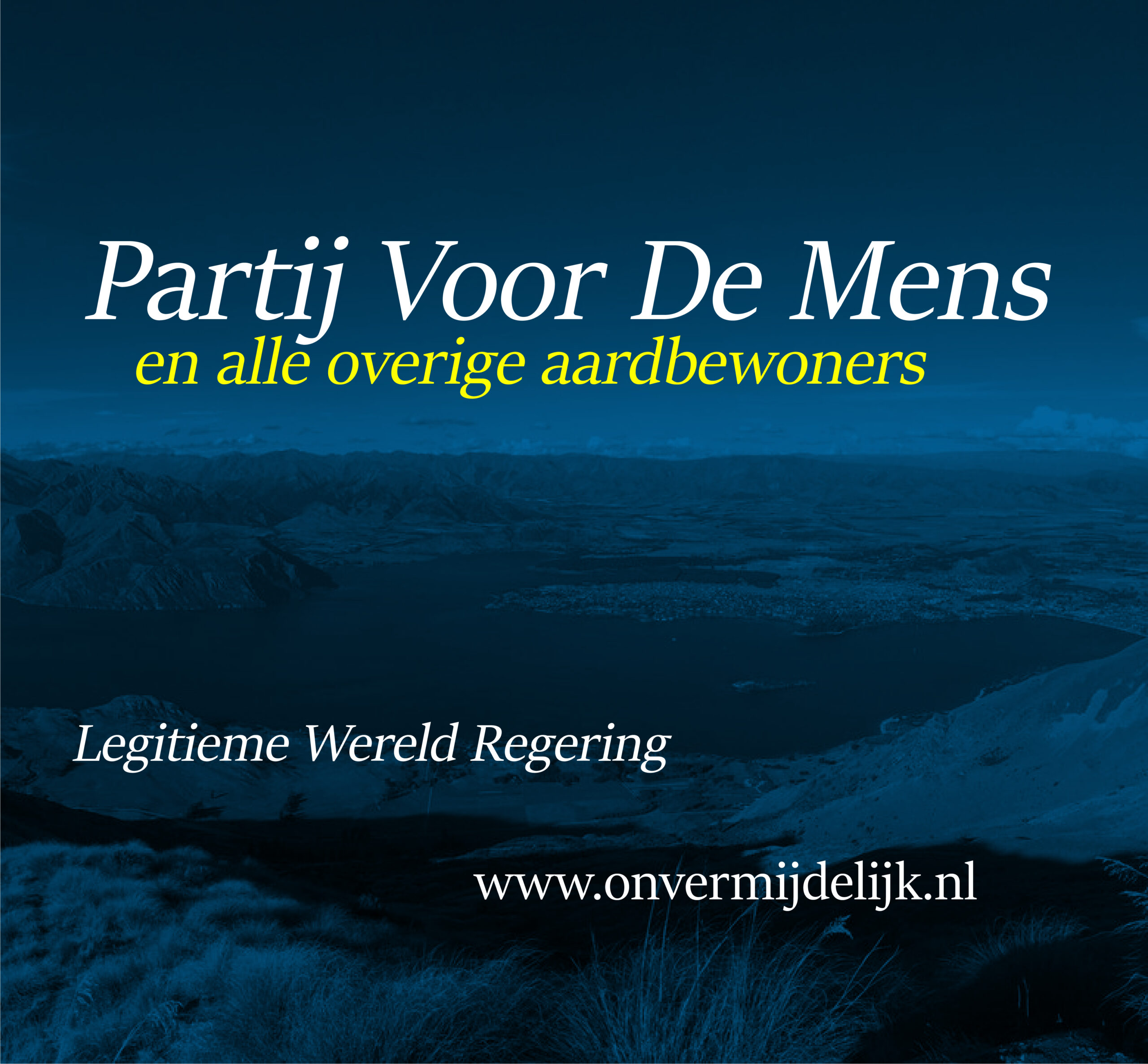 Elk Mens stemt Partij Voor De Mens en alle overige aardbewoners